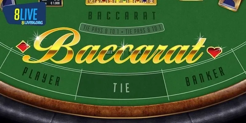 Game bài 8LIVE Baccarat sự lựa chọn hoàn hảo cho người mới